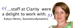Staff at Clarity Business Consultants were a delight to work with (web design and content management for Business Dynamics)